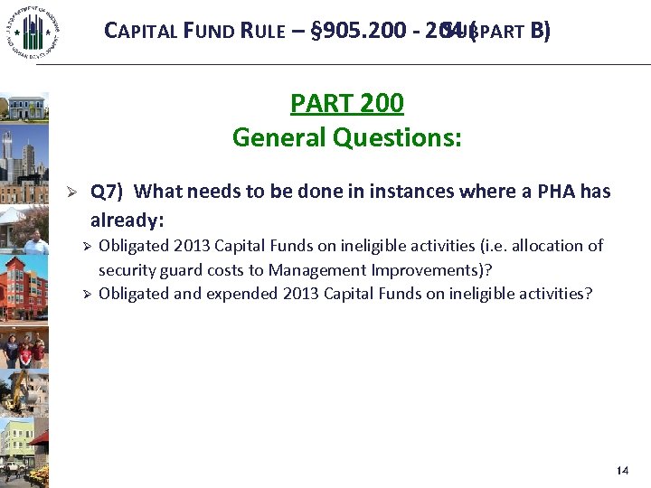 CAPITAL FUND RULE – § 905. 200 - 204 ( SUBPART B) PART 200