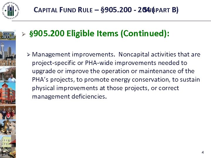 CAPITAL FUND RULE – § 905. 200 - 204 ( SUBPART B) Ø §