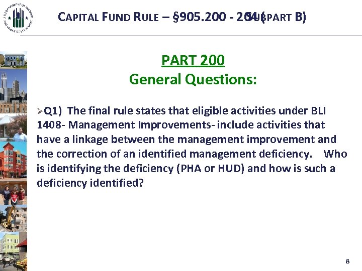 CAPITAL FUND RULE – § 905. 200 - 204 ( SUBPART B) PART 200