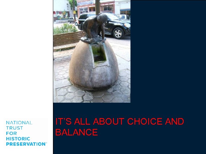 IT’S ALL ABOUT CHOICE AND BALANCE 