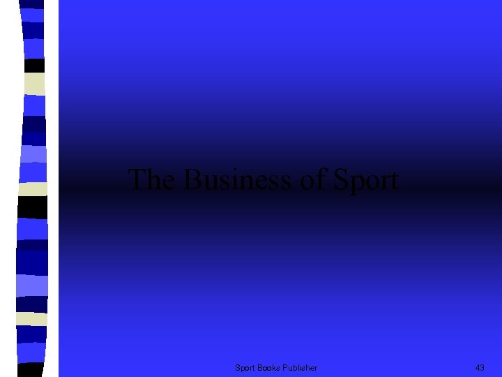 The Business of Sport Books Publisher 43 