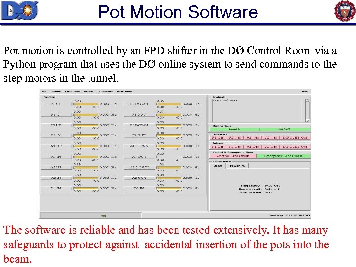 Pot Motion Software Pot motion is controlled by an FPD shifter in the DØ