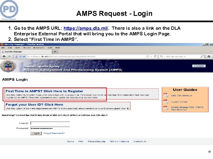 AMPS Request - Login 1. Go to the AMPS URL: https: //amps. dla. mil.