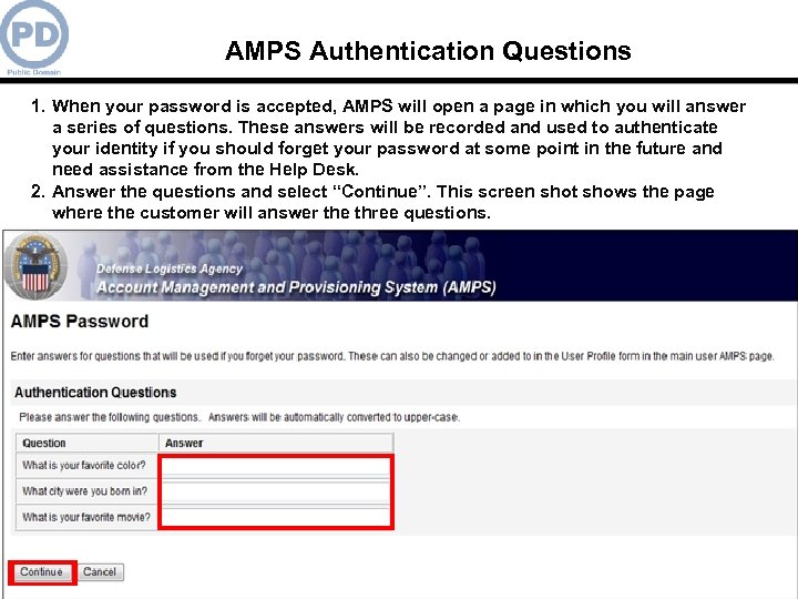 AMPS Authentication Questions 1. When your password is accepted, AMPS will open a page