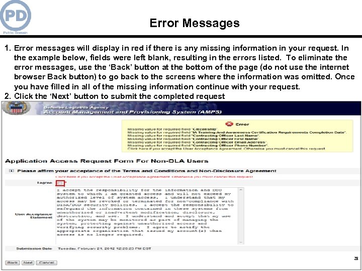 Error Messages 1. Error messages will display in red if there is any missing