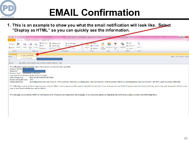 EMAIL Confirmation 1. This is an example to show you what the email notification