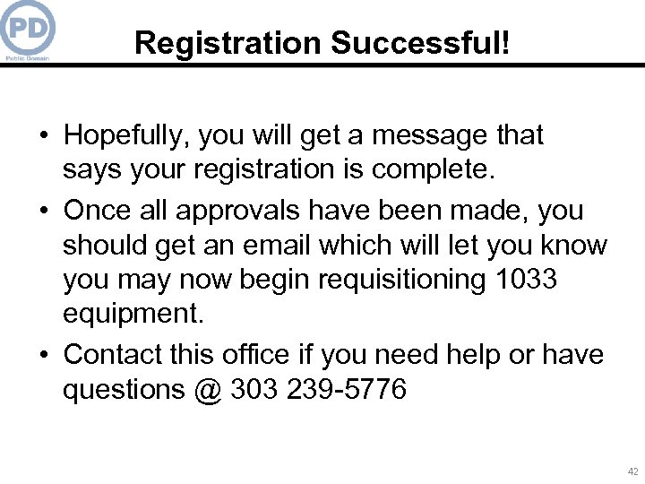 Registration Successful! • Hopefully, you will get a message that says your registration is