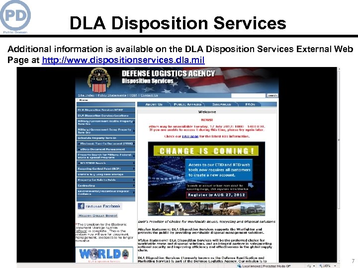 DLA Disposition Services Additional information is available on the DLA Disposition Services External Web