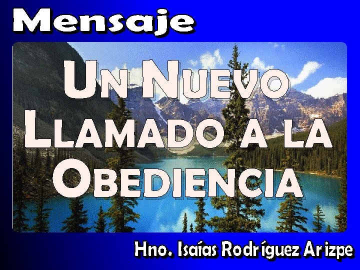 UN NUEVO LLAMADO A LA OBEDIENCIA 