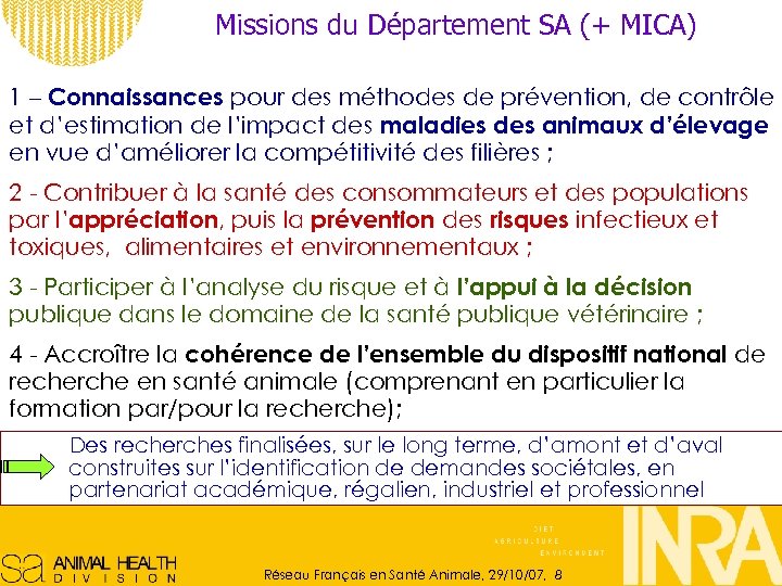 Missions du Département SA (+ MICA) 1 – Connaissances pour des méthodes de prévention,