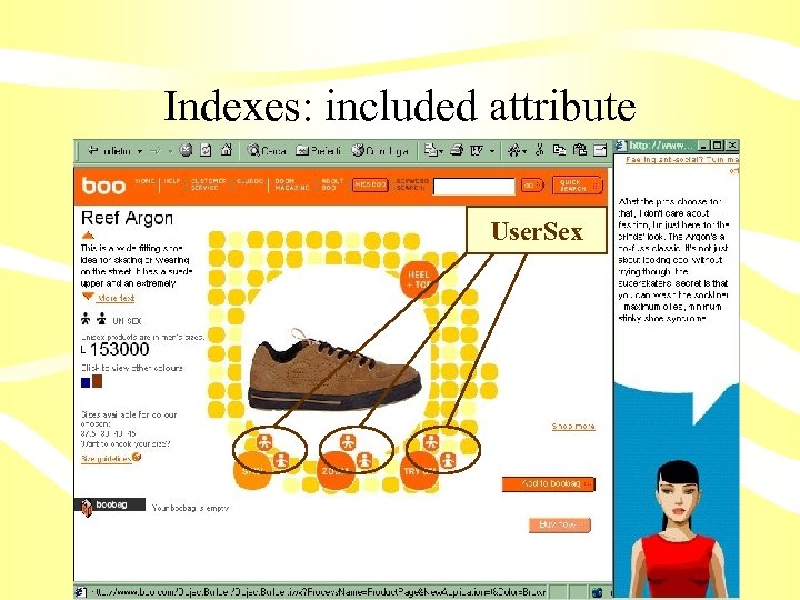 Indexes: included attribute User. Sex 