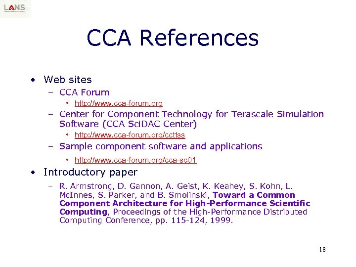 CCA References • Web sites – CCA Forum • http: //www. cca-forum. org –