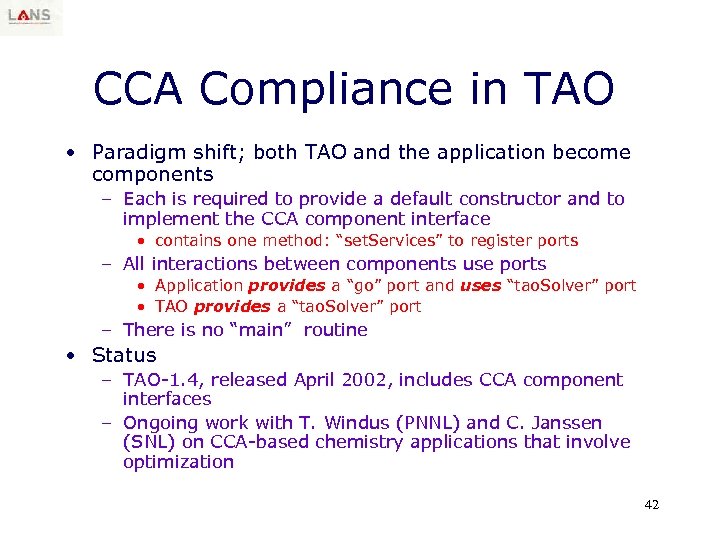 CCA Compliance in TAO • Paradigm shift; both TAO and the application become components