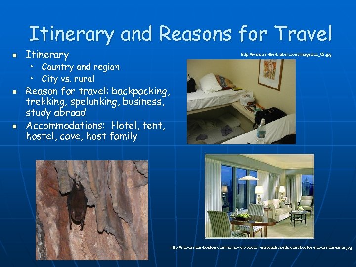 Itinerary and Reasons for Travel n Itinerary http: //www. arr-the-kraken. com/images/oz_02. jpg • Country