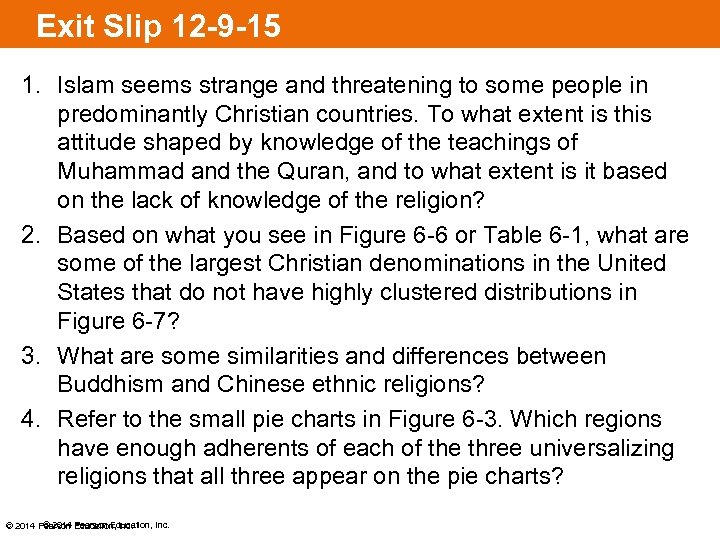Exit Slip 12 -9 -15 1. Islam seems strange and threatening to some people