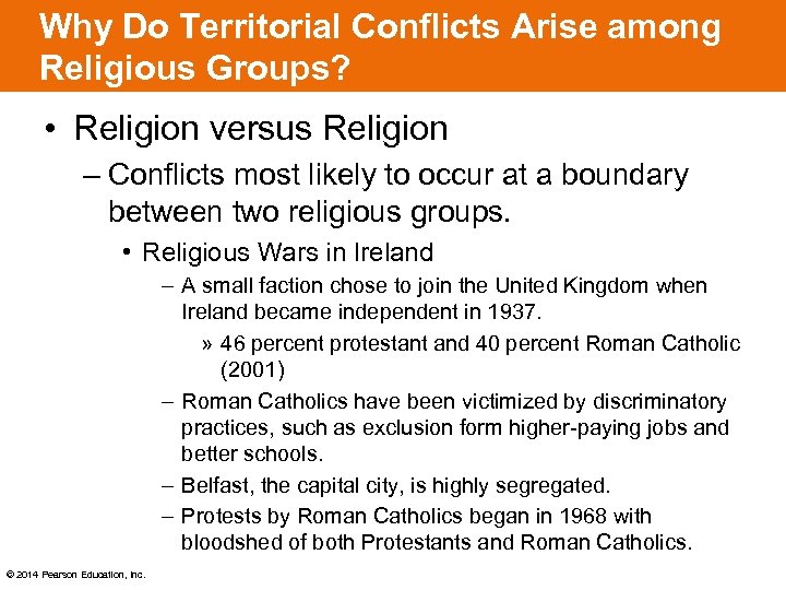 Why Do Territorial Conflicts Arise among Religious Groups? • Religion versus Religion – Conflicts