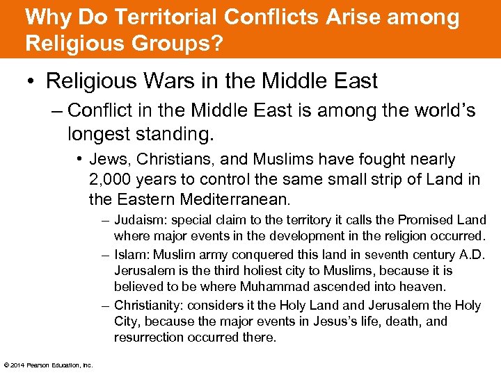 Why Do Territorial Conflicts Arise among Religious Groups? • Religious Wars in the Middle