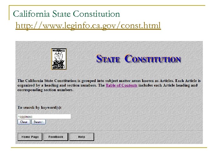 California State Constitution http: //www. leginfo. ca. gov/const. html 