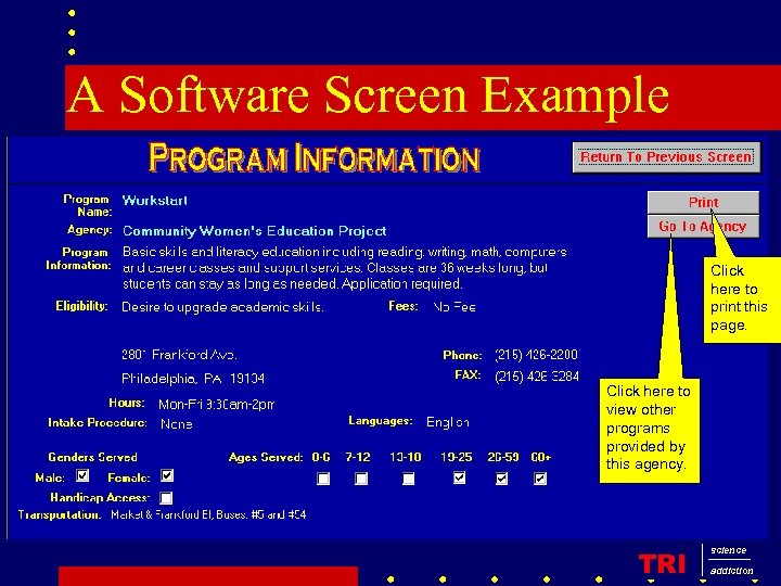 A Software Screen Example Click here to print this page. Click here to view