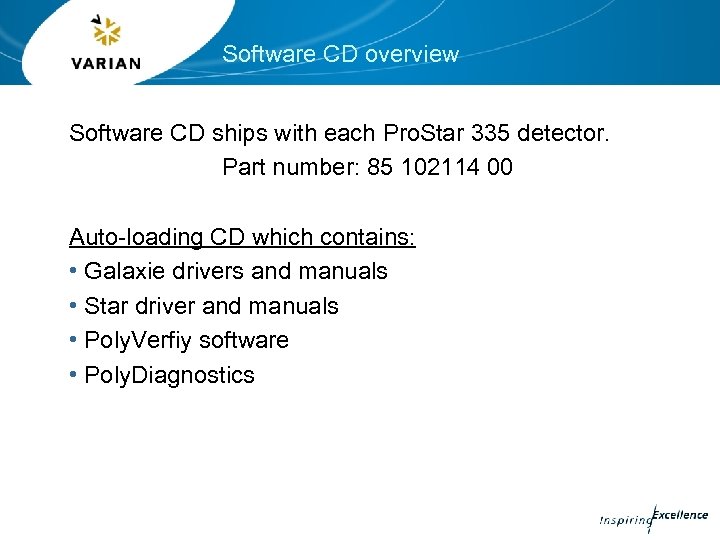 Software CD overview Software CD ships with each Pro. Star 335 detector. Part number: