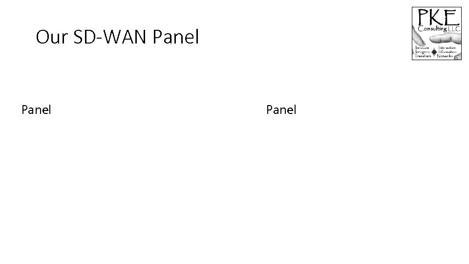 Our SD-WAN Panel 