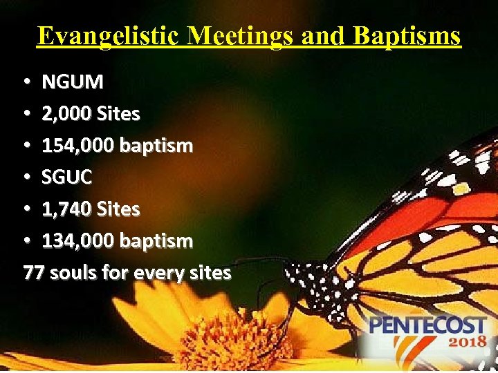 Evangelistic Meetings and Baptisms • NGUM • 2, 000 Sites • 154, 000 baptism