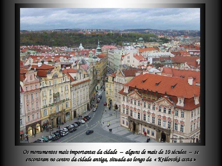 Delza Os monumentos mais importantes da cidade – alguns de mais de 10 séculos