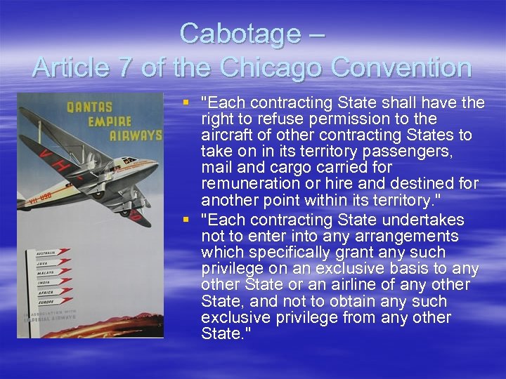 Cabotage – Article 7 of the Chicago Convention § 