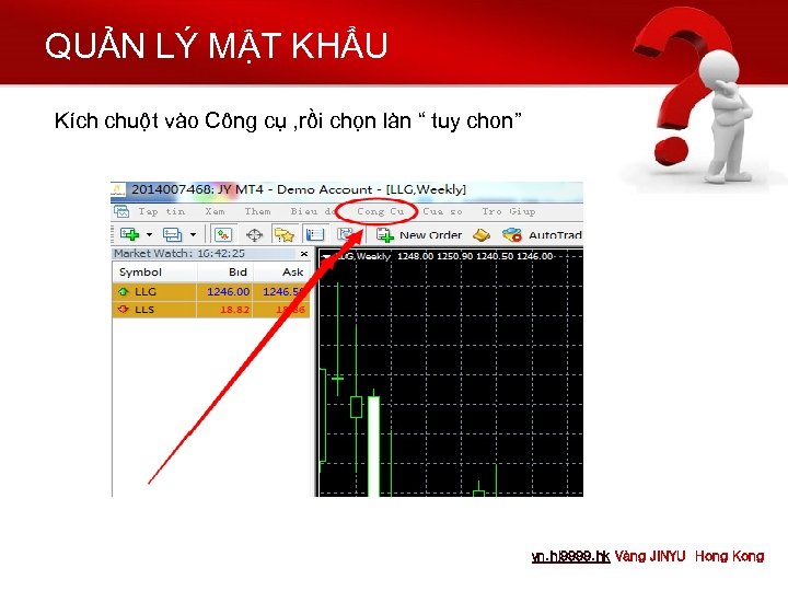 QUẢN LÝ MẬT KHẨU Kích chuột vào Công cụ , rồi chọn làn “