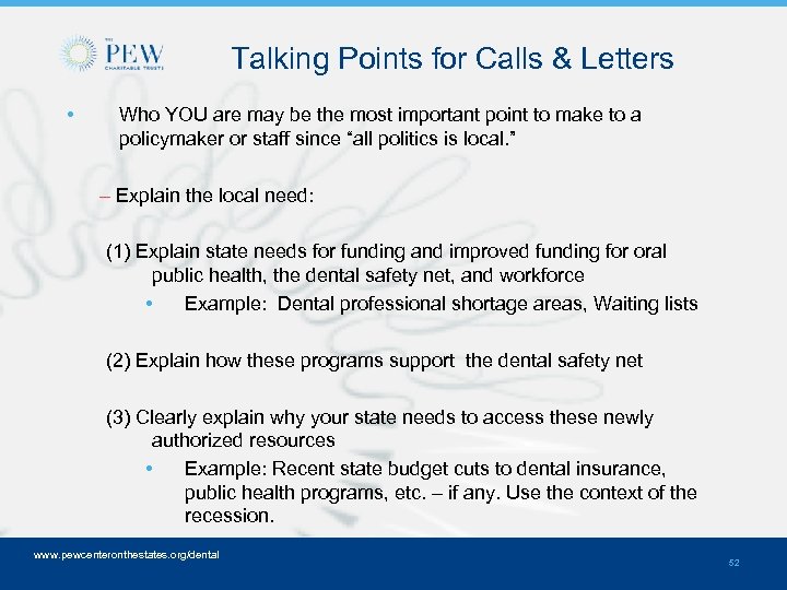 Talking Points for Calls & Letters • Who YOU are may be the most