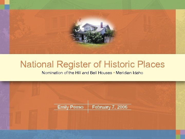 National Register of Historic Places Nomination of the Hill and Bell Houses • Meridian