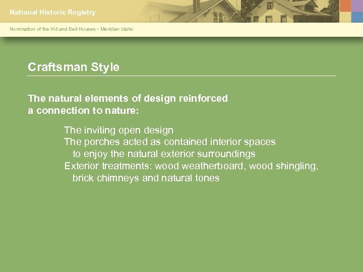 National Historic Registry Nomination of the Hill and Bell Houses • Meridian Idaho Craftsman