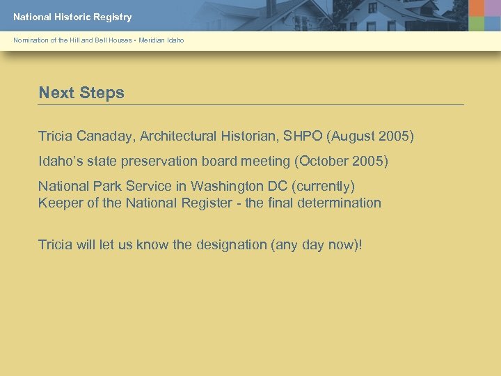 National Historic Registry Nomination of the Hill and Bell Houses • Meridian Idaho Next