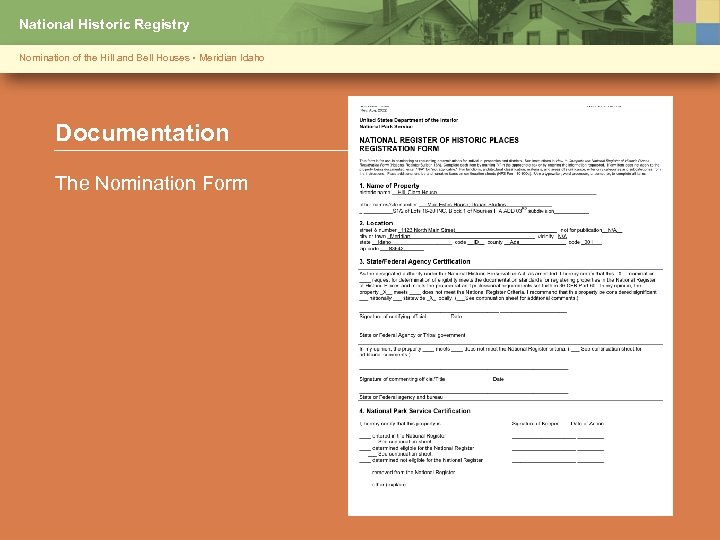 National Historic Registry Nomination of the Hill and Bell Houses • Meridian Idaho Documentation