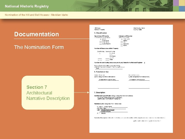 National Historic Registry Nomination of the Hill and Bell Houses • Meridian Idaho Documentation