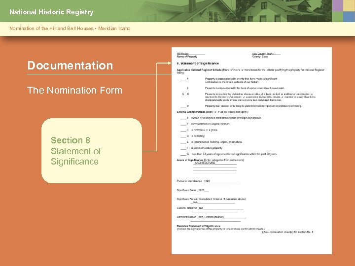 National Historic Registry Nomination of the Hill and Bell Houses • Meridian Idaho Documentation