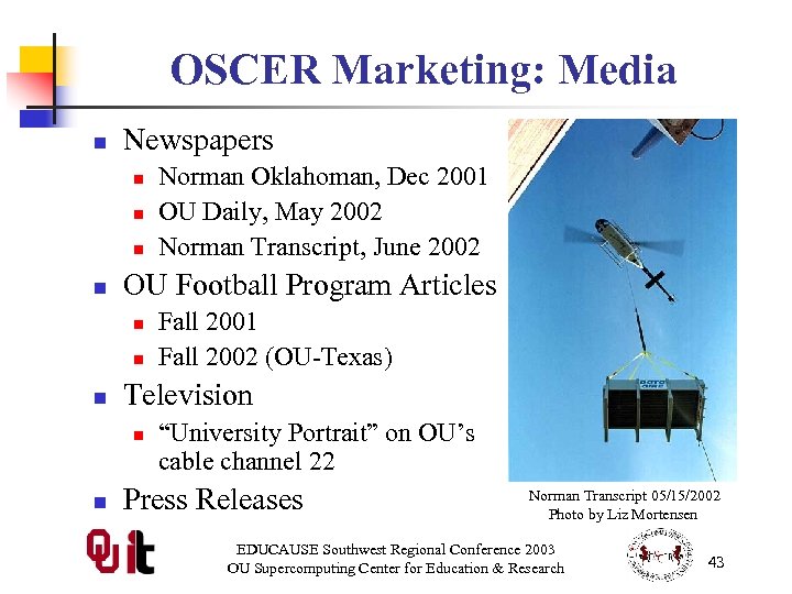 OSCER Marketing: Media n Newspapers n n OU Football Program Articles n n n