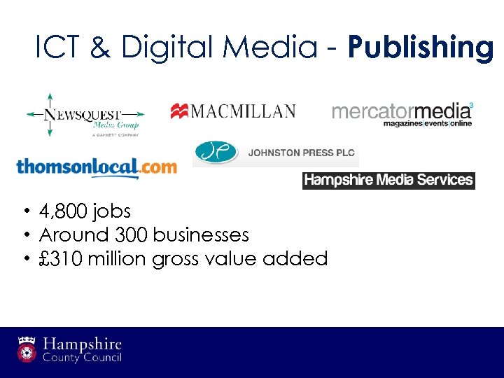 ICT & Digital Media - Publishing • 4, 800 jobs • Around 300 businesses