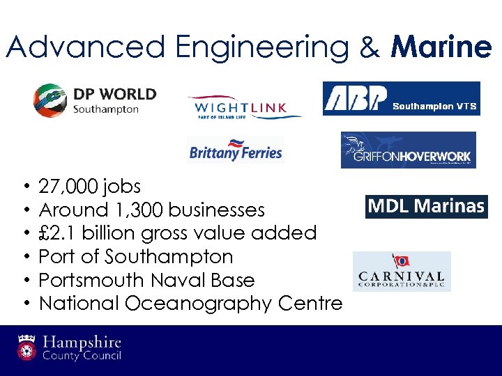 Advanced Engineering & Marine • • • 27, 000 jobs Around 1, 300 businesses