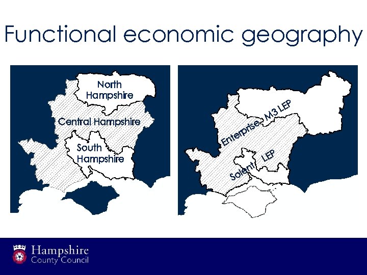 Functional economic geography North Hampshire P Central Hampshire r South Hampshire te En rise