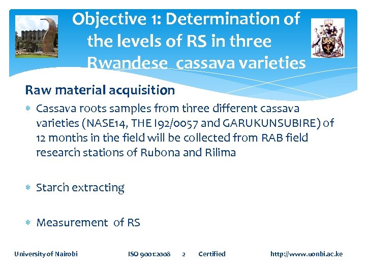 Objective 1: Determination of the levels of RS in three Rwandese cassava varieties Raw