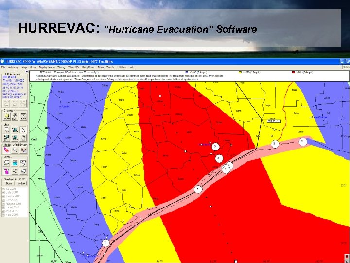 HURREVAC: “Hurricane Evacuation” Software 