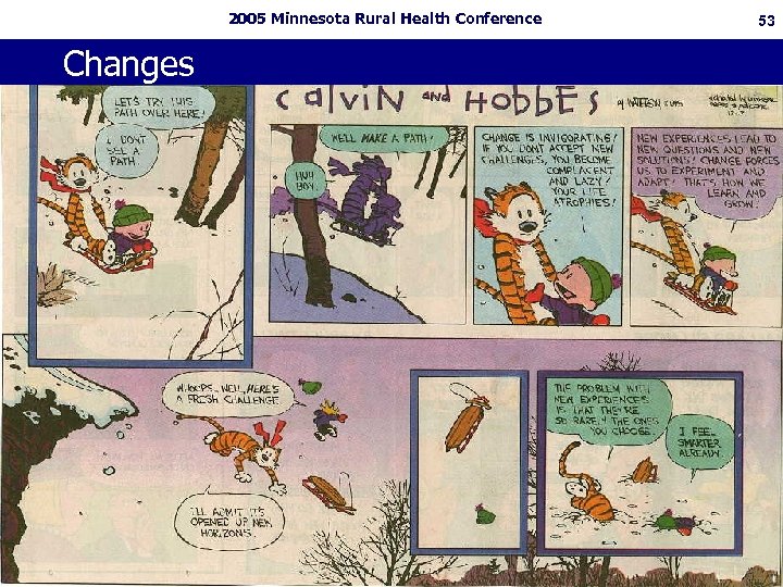 2005 Minnesota Rural Health Conference Changes 53 