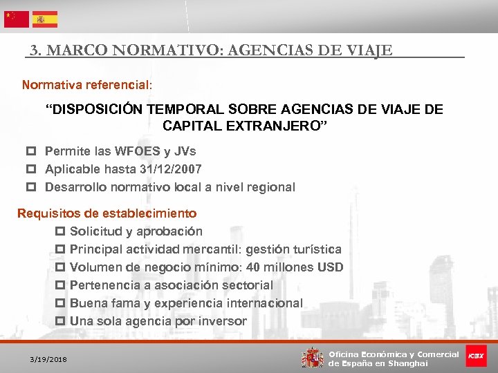 3. MARCO NORMATIVO: AGENCIAS DE VIAJE Normativa referencial: “DISPOSICIÓN TEMPORAL SOBRE AGENCIAS DE VIAJE
