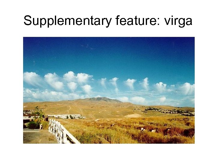 Supplementary feature: virga 
