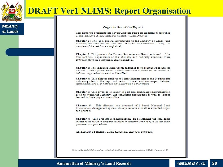 DRAFT Ver 1 NLIMS: Report Organisation Ministry of Lands Automation of Ministry’s Land Records