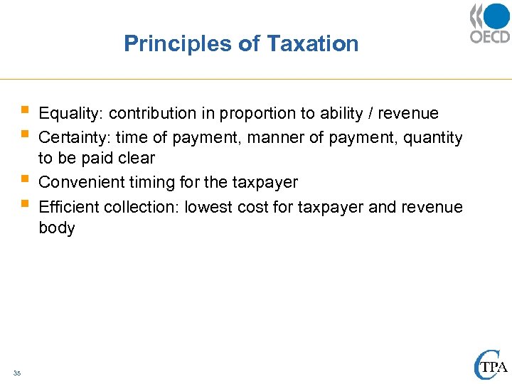 Principles of Taxation § § 35 Equality: contribution in proportion to ability / revenue