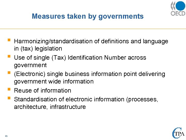 Measures taken by governments § § § 45 Harmonizing/standardisation of definitions and language in