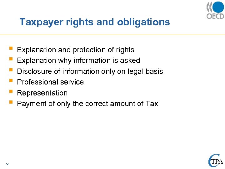 Taxpayer rights and obligations § § § 56 Explanation and protection of rights Explanation