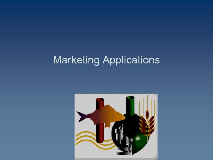 Marketing Applications 